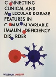 Thesis cover: Connecting clinical and molecular disease features in common variable immunodeficiency disorder