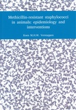 Thesis cover: Methicillin-resistant staphylococci in animals
