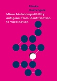 Thesis cover: Minor histocompatibility antigens