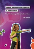 Thesis cover: Immune development and regulation in young children