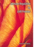 Thesis cover: Immune regulation by LAIR proteins