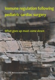 Thesis cover: Immune regulation following pediatric cardiac surgery