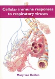 Thesis cover: Cellular immune responses to respiratory viruses