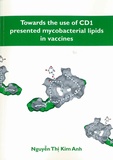 Thesis cover: Towards the use of CD1 presented mycobacterial lipids in vaccines