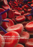 Thesis cover: Adenoviral infections in the Immunocompromised Host