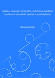 Thesis cover: Isolation, molecular composition, and immune regulatory functions of extracellular vesicles from seminal plasma