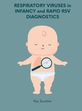 Thesis cover: RESPIRATORY VIRUSES in INFANCY and RAPID RSV DIAGNOSTICS