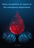 Thesis cover: Early recognition of sepsis at the emergency department