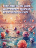 Thesis cover: Unmet needs in T cell-based cancer therapies